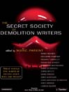 The Secret Society of Demolition Writers
